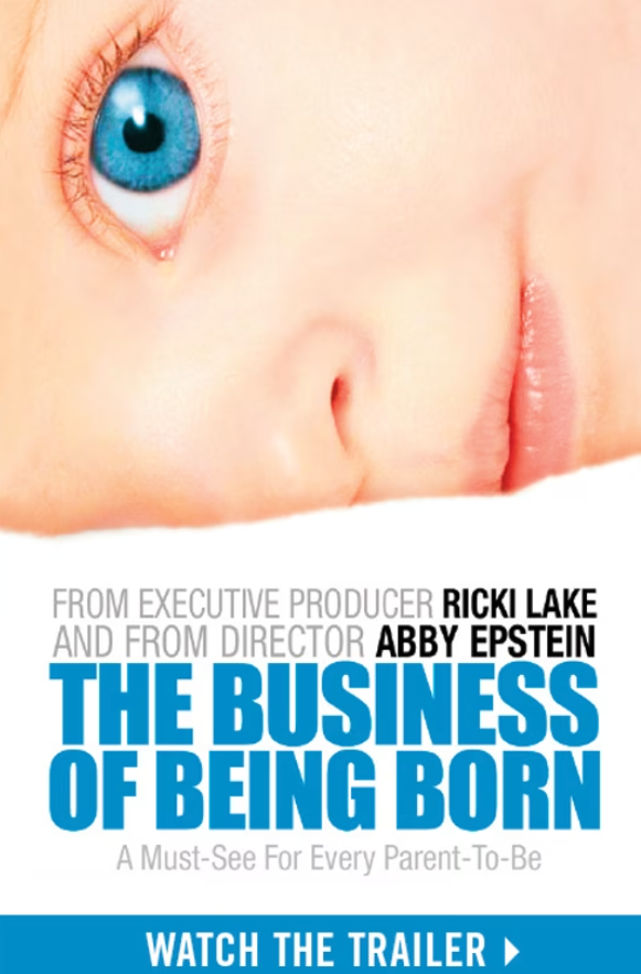 The Business of Being Born