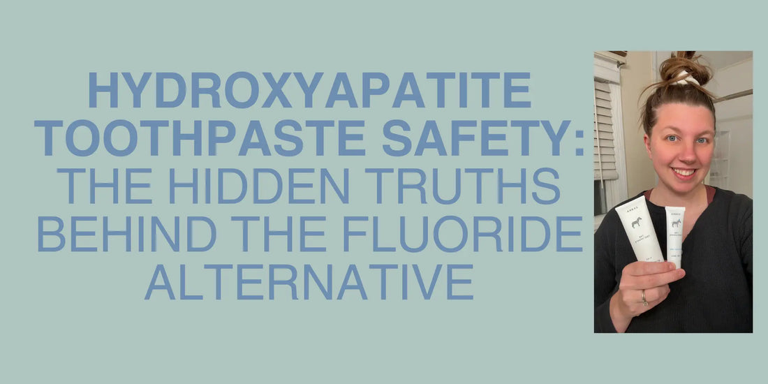 Hydroxyapatite Toothpaste Safety: The Hidden Truths Behind the Fluoride Alternative