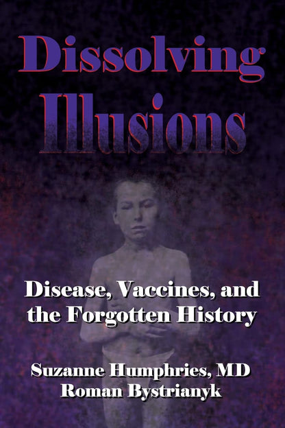 Dissolving Illusions (Smallpox & Polio)